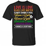 Love Is Love Black Lives Matter Women's Rights Are Human Rights T-Shirt - Social Justice Equal Right Shirt, Black, Unisex T-Shirt Love Is Love Black Lives Matter Women's Rights Are Human Rights T-Shirt - Social Justice Equal Right Shirt, Black, Unisex T-Shirt