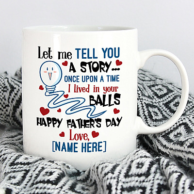 Alternative view of Personalized Let Me Tell You a Story I Lived in Your Balls Happy Father's Day Ceramic Coffee Mug - Beer Stein
