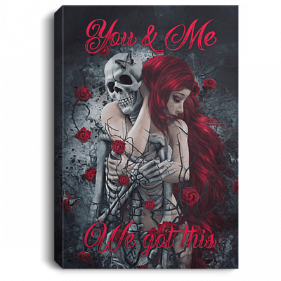 You And Me We Got This Skull Couple Wrapped Framed Canvas Prints - Unframed Poster - Home Decor Wall Art, White, 0.75'' Framed Canvas