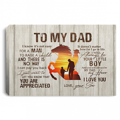 From Son To My Dad It's Not Easy To Raise A Child Horse Canvas Poster - Father's Day Horse Riding Wall Art, White, 0.75'' Framed Canvas