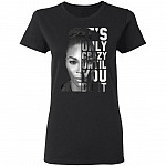 It is Only Crazy Until You Do It Feminism Empowerment Ladies T-Shirt - Premium Ladies Triblend Dolman Sleeve Shirt, Black, Ladies T-Shirt