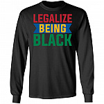 Legalize Being Black Hoodie - Sweatshirt, Black, Long Sleeve