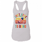 Just Here To Bang Independence Day Funny 4th Of July Gift Cotton Tank Top - Racerback Tank, White, Ladies Racerback Tank Just Here To Bang Independence Day Funny 4th Of July Gift Cotton Tank Top - Racerback Tank, White, Ladies Racerback Tank