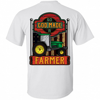 So God Made A Farmer Print On Back Only - Plain Front T-Shirt - Farmer Gifts, White, Unisex T-Shirt