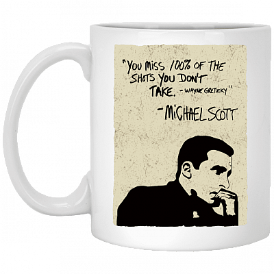 You Miss 100% of the Shots You Dont Take Motivational Quote Gift Ceramic Coffee Mug, White, 11 oz. White Mug