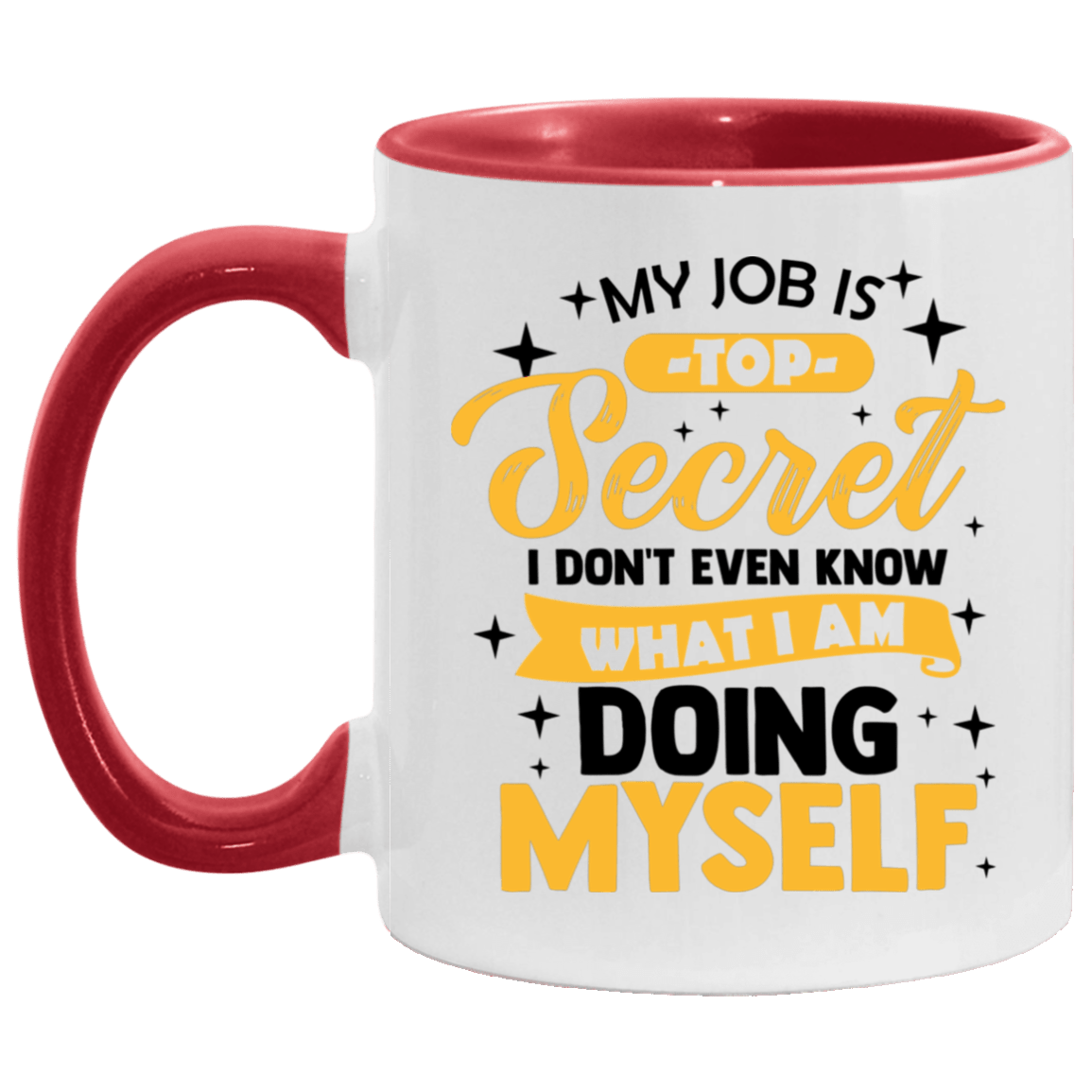 Top Secret Job Gift My Job Is Top Secret Even I Don't Know What I'm