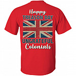Happy Treason Day Ungrateful Colonials Funny British Flag Print On Back Only - Plain Front T-Shirt, Red, Unisex T-Shirt
