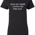 Hold My Drink I Gotta Pet This Dog Funny Premium Ladies T-Shirt -Triblend Dolman Sleeve T-Shirt,Ladies T-shirt,Black