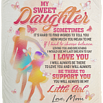 My Sweet Daughter Sometimes It's Hard To Find Words To Tell You Fleece Blanket - Premium Sherpa Blanket, White, Cozy Plush Fleece Blanket - 50x60