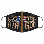 I Stand For The Flag And Kneel Before God Washable Reusable Custom - Printed Cloth Face Mask Cover, Black, Cloth Face Mask