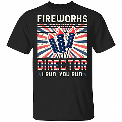 Fireworks Director I Run You Run Vintage T-Shirt - 4th of July Shirt, Black, Unisex T-Shirt