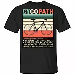 Cycopath T-Shirt - Funny Cycling Shirt, Black, Unisex T-Shirt