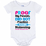 Proof My Parents Did Not Practice Social Distancing Baby Onesie – Pregnancy Annoucement Baby Infant Bodysuit, White, Baby Onesie - 12 Month