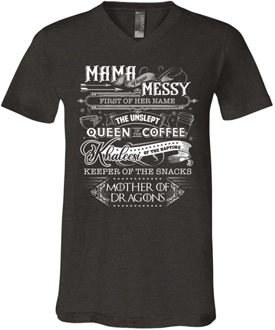 Mama of House Messy Her Name The Unslept Queen of The Coffee T-Shirt - V-Neck Tee, V-neck T-Shirt, Dark Grey Heather