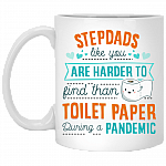 StepDads Like You Are Harder To Find Than Toilet Paper During A Pandemic Ceramic Coffee Mug – Beer Stein, White, 11 oz. White Mug