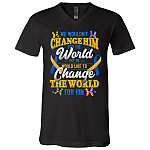 We Wouldn't Change Him For The World But We Would Change The World T-Shirt - Down Syndrome Awareness Shirts, Black, V-Neck T-Shirt