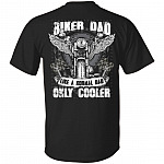 Chopper Biker Dad Like A Normal Dad Only Cooler Plain Front - Print on Back T-Shirt, Black, Unisex T-Shirt Chopper Biker Dad Like A Normal Dad Only Cooler Plain Front - Print on Back T-Shirt, Black, Unisex T-Shirt