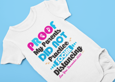 Alternative view of Proof My Parents Did Not Practice Social Distancing Baby Onesie – Pregnancy Annoucement Baby Infant Bodysuit