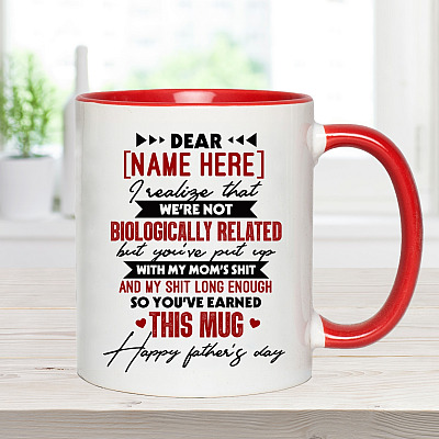 Alternative view of Personalized I Realize That We're Not Biologically Related Accent Mug - Ceramic Coffee Mug - Funny Dad Gifts