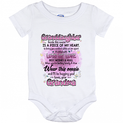 Granddaughter Inside This Onesie Is A Piece Of My Heart To Bring You Comfort Heart Baby Onesie - Toddler Infant Bodysuit, White, Baby Onesie - 12 Month