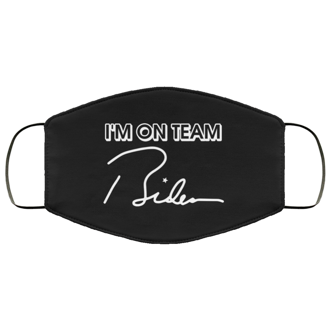 Biden 2020 - I'm On Team Biden Washable Reusable Custom – Printed Cloth Face Mask Cover, Black, Cloth Face Mask Biden 2020 - I'm On Team Biden Washable Reusable Custom – Printed Cloth Face Mask Cover, Black, Cloth Face Mask