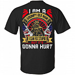 I Am A Grumpy Old Man I Can Fix Stupid But It's Gonna Hurt Print On Back Only - Plain Front T-Shirt, Black, Unisex T-Shirt
