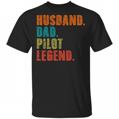 Vintage Husband Dad Pilot Legend Gift For Pilot Father's Day T-shirt, Black, Unisex T-Shirt