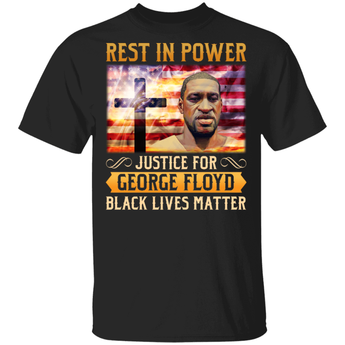 Rest In Power Rip George Floyd I Can't Breathe Black Lives Matter T-shirt, Black, Unisex T-Shirt Rest In Power Rip George Floyd I Can't Breathe Black Lives Matter T-shirt, Black, Unisex T-Shirt