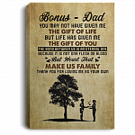 To Bonus Dad Canvas Poster, White, 0.75'' Framed Canvas To Bonus Dad Canvas Poster, White, 0.75'' Framed Canvas