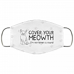 Cover Your Meowth I'm Not Kitten Around Washable Reusable Custom – Printed Cloth Face Mask Cover, White, Cloth Face Mask