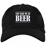 You Had Me At Beer Twill Cap - High-Profile Snapback Hat - Trucker Hat - Beer Lover Gifts, Black, Brushed Twill Dad Cap