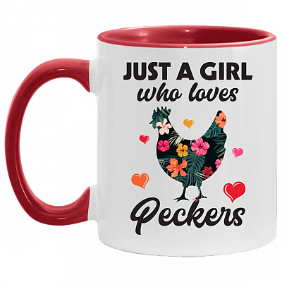 Just a Girl Who Loves Peckers Accent Mug, White/Red, 11 oz. Accent Mug