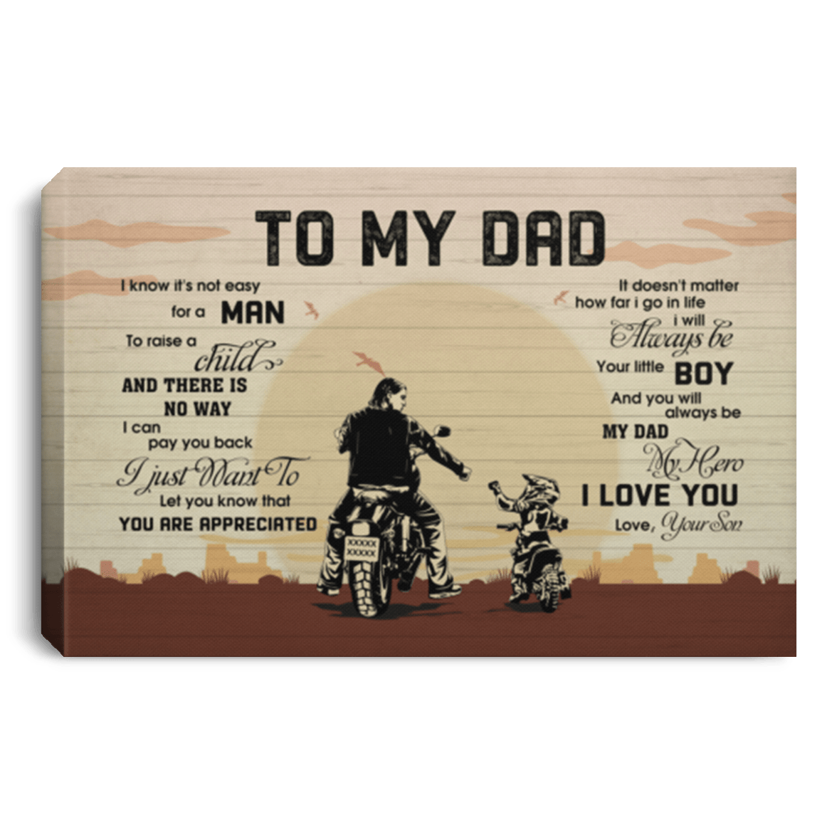 Cruiser Motorbike To My Dad I Know It's Not Easy For A Man To Raise A Child Framed Canvas Prints - Unframed Poster, White, 0.75'' Framed Canvas