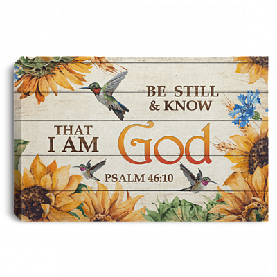 Be Still and Know That I Am God Psalm 46:10 Humming Bird Framed Canvas - Unframed Poster - Home Decor Wall Art, White, 0.75'' Framed Canvas