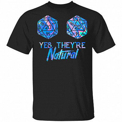 Yes They Are Natural Funny T-Shirt, Black, Unisex T-Shirt