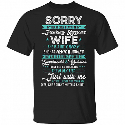 Sorry My Heart Only Beats For My Freaking Awesome Wife T-Shirt - Funny Shirt For Husband, Black, Unisex T-Shirt