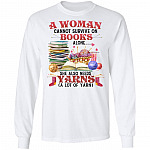 A Woman Cannot Survive On Books Alone She Also Needs Yarn A Lot Of Yarn Hoodie - Sweatshirt - Long Sleeve, White, Long Sleeve