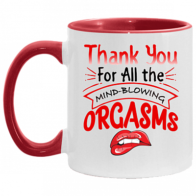 Thanks for All the Orgasms Bite Lips Accent Mug, White/Red, 11 oz. Accent Mug