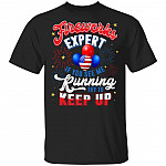 Fireworks Expert If You See Me Running Try To Keep Up T-Shirt - Funny Independence Day Shirt, Black, Unisex T-Shirt Fireworks Expert If You See Me Running Try To Keep Up T-Shirt - Funny Independence Day Shirt, Black, Unisex T-Shirt