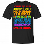 Science Is Real Black Lives Matter T-Shirt, Black, Unisex T-Shirt