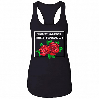 Women Against White Supremacy Feminist Equality Cotton Tank Top Tee – Ladies Racerback Tank, Black, Ladies Racerback Tank