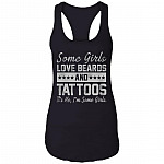 Some Girl Love Beards And Tattoos Its Me Im SOme Girls T-Shirt - Funny Girl Shirt, Black, Ladies Racerback Tank