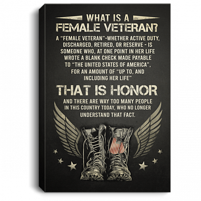 What Is A Female Veteran Framed Canvas - Unframed Poster - Proud Female Veteran Wall Art, White, 0.75'' Framed Canvas