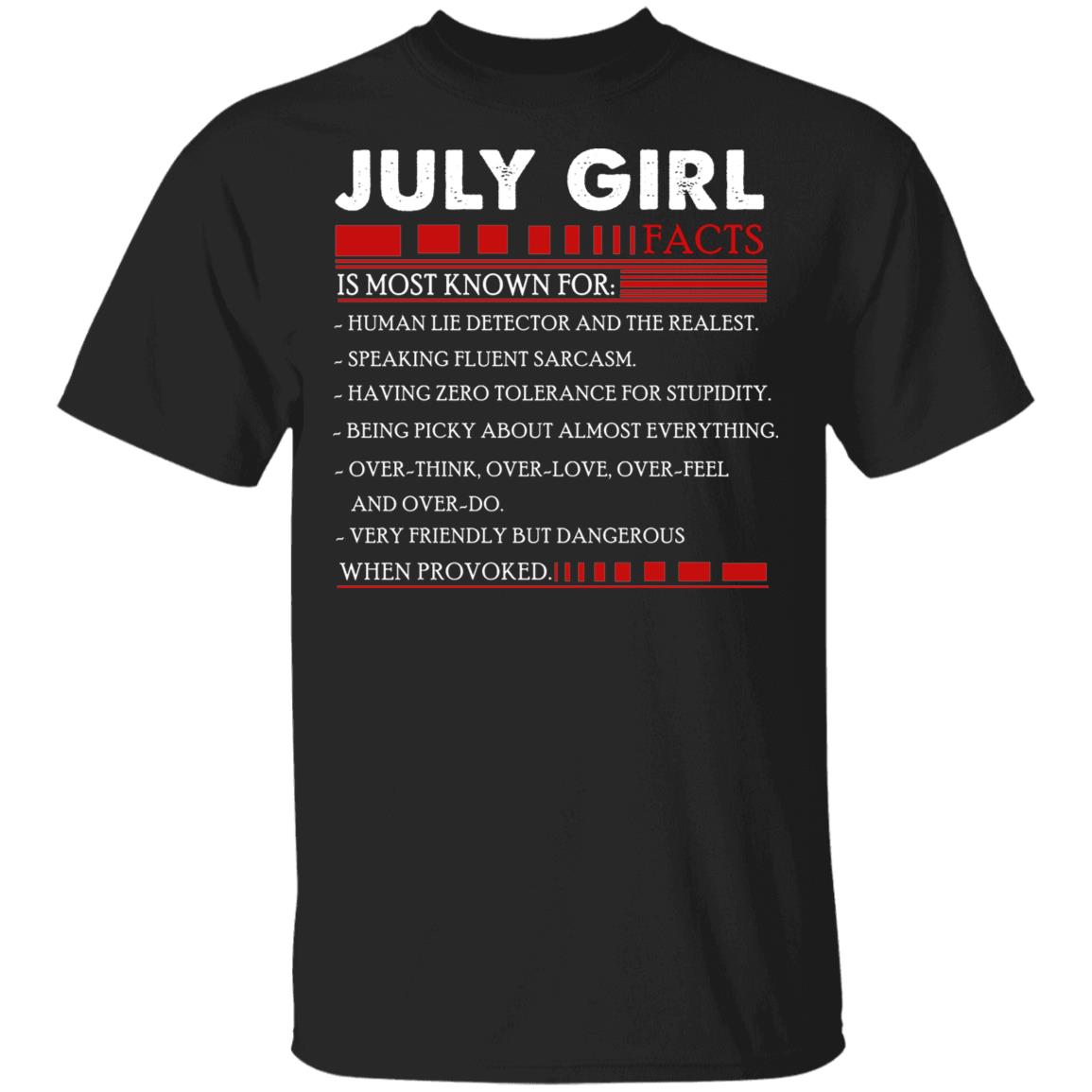 July Girl Facts T- Shirt - Funny July Girl Birthday Gift, Black, Unisex T-Shirt