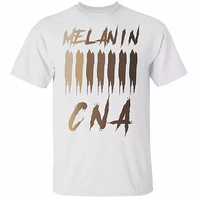 Melanin CNA With Dark Skin Tone T-Shirt - Certified Nursing Assistant Gifts, White, Unisex T-Shirt