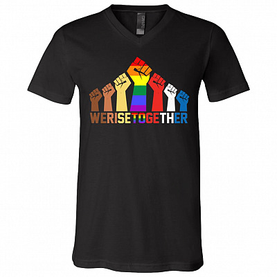 We Rise Together Equality Social Justice T-Shirt - V-Neck, Black, V-Neck T-Shirt