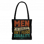 Men of Quality Don't Fear Equality Feminist Gift All Over Print Tote Bag - Shoulder Bag