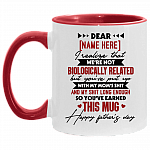 Personalized I Realize That We're Not Biologically Related Accent Mug - Ceramic Coffee Mug - Funny Dad Gifts, White/Red, 11 oz. Accent Mug