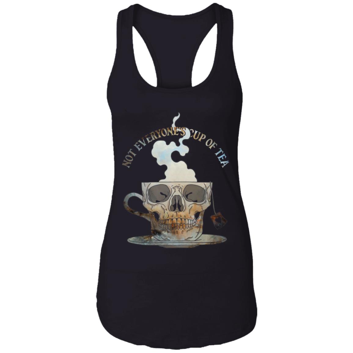 Not Everyone's Cup of Tea Tank Top Tee - Ladies Racerback Tank, Black, Ladies Racerback Tank