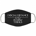 I Social Distance and I Know Things - Funny Social Distance Mask - Washable Reusable Custom – Printed Cloth Face Mask Cover, Black, Cloth Face Mask